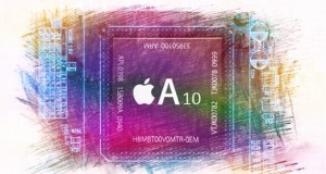 A10X May Be Apple’s First 10-Nanometer Chip