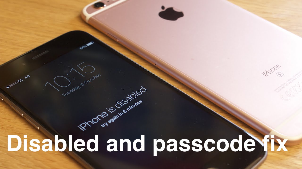 How to Remove and Unlock the Disabled or Passcode Locked iPhone 6s