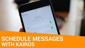 How to Delay Sending Text Messages or iMessage on iPhone Using Kairos